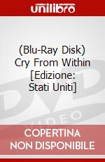 (Blu-Ray Disk) Cry From Within [Edizione: Stati Uniti] brd