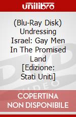 (Blu-Ray Disk) Undressing Israel: Gay Men In The Promised Land [Edizione: Stati Uniti] brd