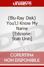 (Blu-Ray Disk) You'Ll Know My Name [Edizione: Stati Uniti] brd