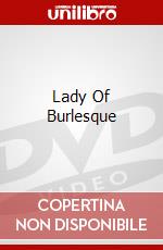 Lady Of Burlesque dvd