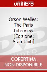 Orson Welles: The Paris Interview [Edizione: Stati Uniti] dvd