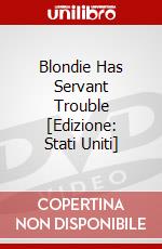 Blondie Has Servant Trouble [Edizione: Stati Uniti] dvd