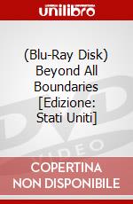 (Blu-Ray Disk) Beyond All Boundaries [Edizione: Stati Uniti] brd