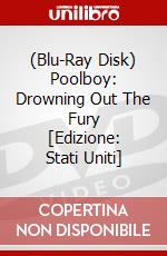 (Blu-Ray Disk) Poolboy: Drowning Out The Fury [Edizione: Stati Uniti] brd