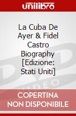 La Cuba De Ayer & Fidel Castro Biography [Edizione: Stati Uniti] dvd