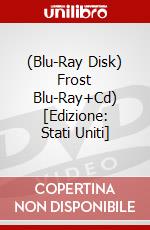 (Blu-Ray Disk) Frost Blu-Ray+Cd) [Edizione: Stati Uniti] brd