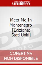 Meet Me In Montenegro [Edizione: Stati Uniti] dvd
