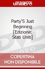 Party'S Just Beginning [Edizione: Stati Uniti] dvd