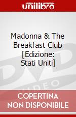 Madonna & The Breakfast Club [Edizione: Stati Uniti] dvd
