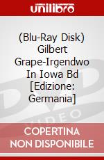 (Blu-Ray Disk) Gilbert Grape-Irgendwo In Iowa Bd [Edizione: Germania] brd