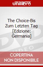 The Choice-Bis Zum Letzten Tag [Edizione: Germania] dvd
