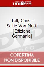 Tall, Chris - Selfie Von Mutti [Edizione: Germania] dvd