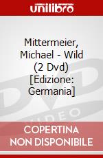 Mittermeier, Michael - Wild (2 Dvd) [Edizione: Germania] dvd