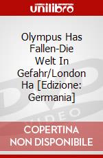 Olympus Has Fallen-Die Welt In Gefahr/London Ha [Edizione: Germania] dvd