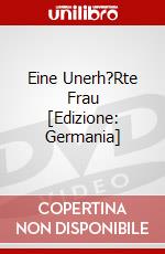 Eine Unerh?Rte Frau [Edizione: Germania] dvd