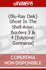 (Blu-Ray Disk) Ghost In The Shell-Arise: Borders 3 & 4 [Edizione: Germania] brd