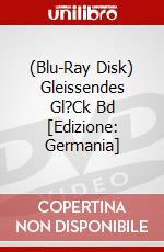 (Blu-Ray Disk) Gleissendes Gl?Ck Bd [Edizione: Germania] brd