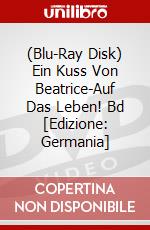 (Blu-Ray Disk) Ein Kuss Von Beatrice-Auf Das Leben! Bd [Edizione: Germania] brd
