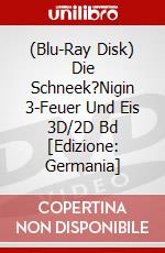 (Blu-Ray Disk) Die Schneek?Nigin 3-Feuer Und Eis 3D/2D Bd [Edizione: Germania] brd