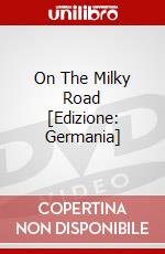 On The Milky Road [Edizione: Germania] dvd