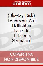 (Blu-Ray Disk) Feuerwerk Am Helllichten Tage Bd [Edizione: Germania] brd