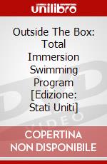 Outside The Box: Total Immersion Swimming Program [Edizione: Stati Uniti] dvd