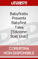 Babyfirsttv Presents Babyfirst Tales [Edizione: Stati Uniti] dvd