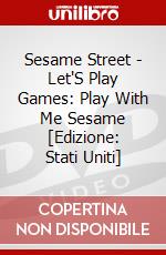 Sesame Street - Let'S Play Games: Play With Me Sesame [Edizione: Stati Uniti] dvd