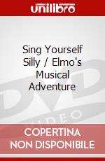 Sing Yourself Silly / Elmo's Musical Adventure dvd