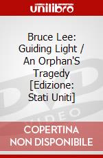 Bruce Lee: Guiding Light / An Orphan'S Tragedy [Edizione: Stati Uniti] dvd