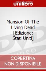 Mansion Of The Living Dead [Edizione: Stati Uniti] dvd