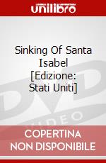 Sinking Of Santa Isabel [Edizione: Stati Uniti] dvd