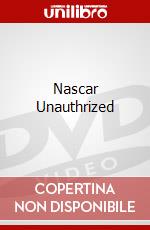 Nascar Unauthrized dvd