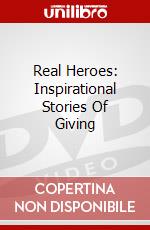 Real Heroes: Inspirational Stories Of Giving dvd