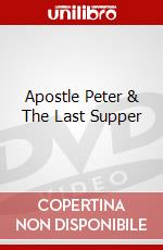 Apostle Peter & The Last Supper dvd