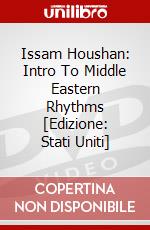 Issam Houshan: Intro To Middle Eastern Rhythms [Edizione: Stati Uniti] dvd