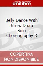Belly Dance With Jillina: Drum Solo Choreography 3 dvd