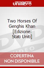 Two Horses Of Genghis Khan [Edizione: Stati Uniti] dvd