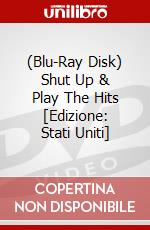 (Blu-Ray Disk) Shut Up & Play The Hits [Edizione: Stati Uniti] brd