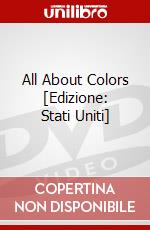 All About Colors [Edizione: Stati Uniti] dvd