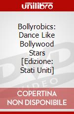 Bollyrobics: Dance Like Bollywood Stars [Edizione: Stati Uniti] dvd