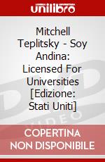 Mitchell Teplitsky - Soy Andina: Licensed For Universities [Edizione: Stati Uniti] dvd