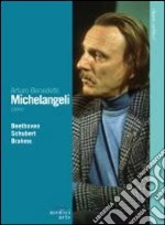 Arturo Benedetti Michelangeli. Beethoven, Schubert, Brahms dvd