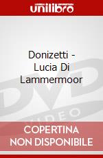 Donizetti - Lucia Di Lammermoor dvd