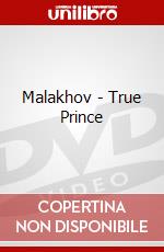 Malakhov - True Prince dvd