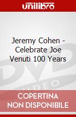 Jeremy Cohen - Celebrate Joe Venuti 100 Years dvd