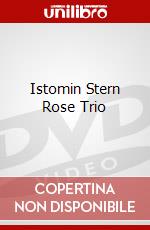 Istomin Stern Rose Trio dvd