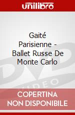 Gaité Parisienne - Ballet Russe De Monte Carlo dvd