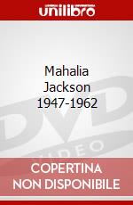 Mahalia Jackson 1947-1962 dvd