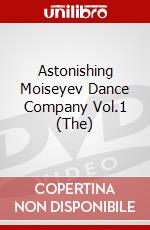 Astonishing Moiseyev Dance Company Vol.1 (The) dvd
